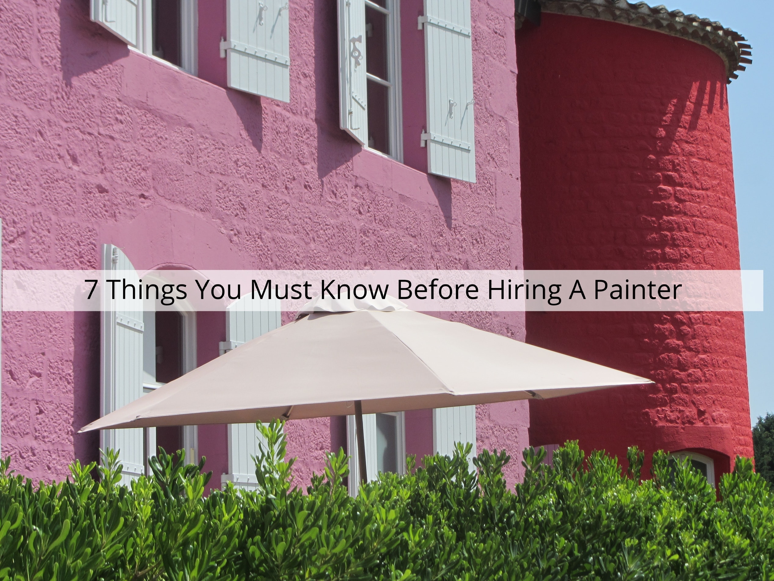 7 Things You Must Know Before Hiring A Painter in Syracuse, IN