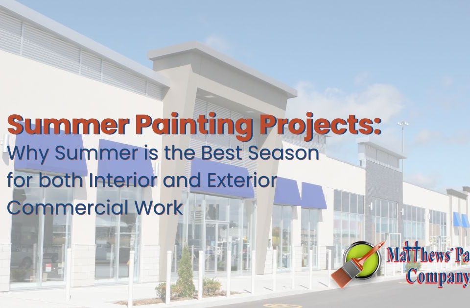 Commercial Painting in Summer
